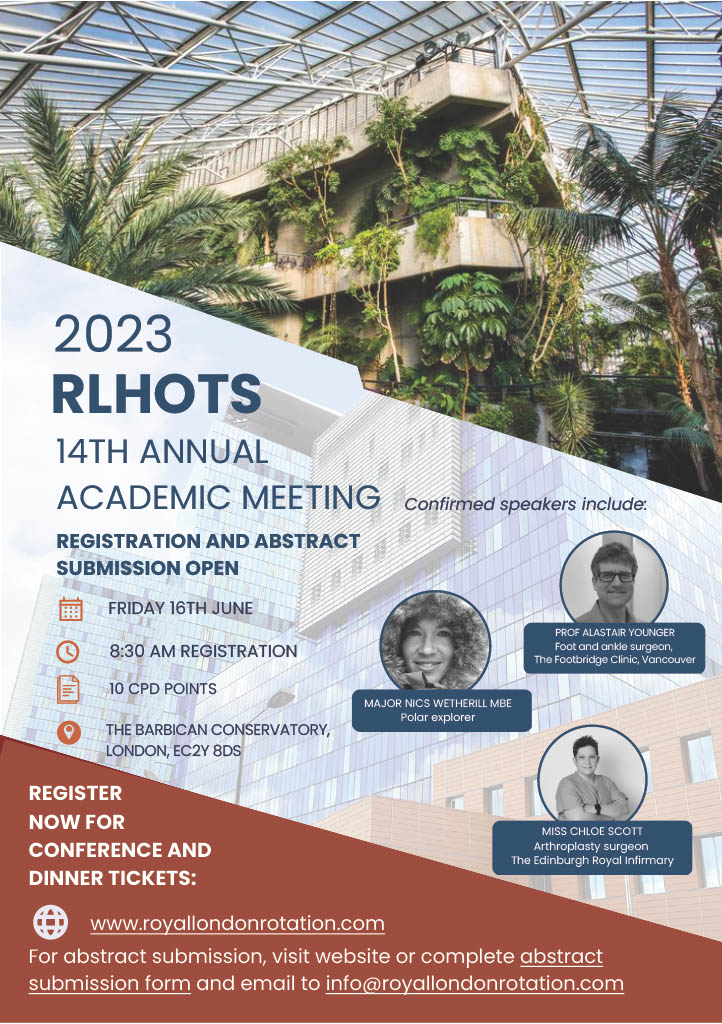 RoyalLondonOrth's tweet photo. 📢Tickets are now live for the RLHOTS Meeting📢

🗓️ June 16th, 2023
📍The Barbican Centre, followed by dinner at South Place Hotel

🎟️ https://t.co/AYzxBCJ9jT https://t.co/rO6DJTZdGZ