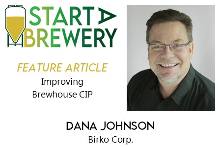 Cleanliness is happiness, and a key to tasty beverages! <a href="/thecruizer1/">Dana Johnson</a> with <a href="/BirkoCorp/">Birko</a> has great info on Improving Brewhouse CIP, addressing many typical issues, at startabrewery.com #startabrewery #craftbeer #cleanbrew #improvement