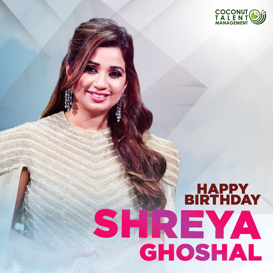 #HappyBirthday, #ShreyaGhoshal! 
May your voice continue to #inspire and uplift people for many more years to come.

#CoconutTalentManagement #Birthday #Singer #IndianSinger #Bollywood #BollywoodSinger #Celebration #BDay #Celebrity #Artist