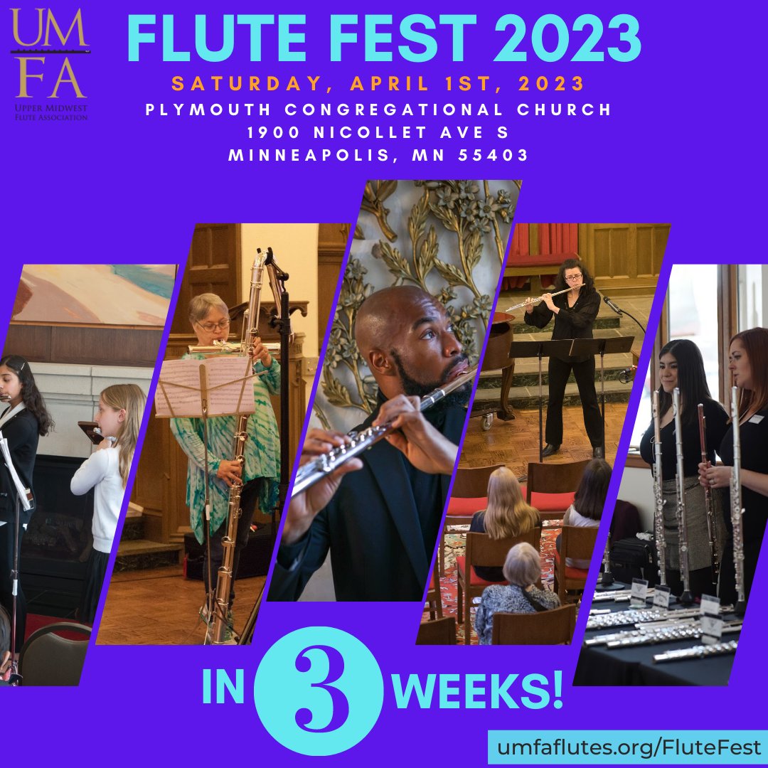 Flute Fest is only 3 WEEKS AWAY on Saturday, April 1st! 

Flute Fest 2023 will take place at Plymouth Congregational Church in Minneapolis, MN with Guest Artist Adam Sadberry. 

Please visit umfaflutes.org/FluteFest for more information.