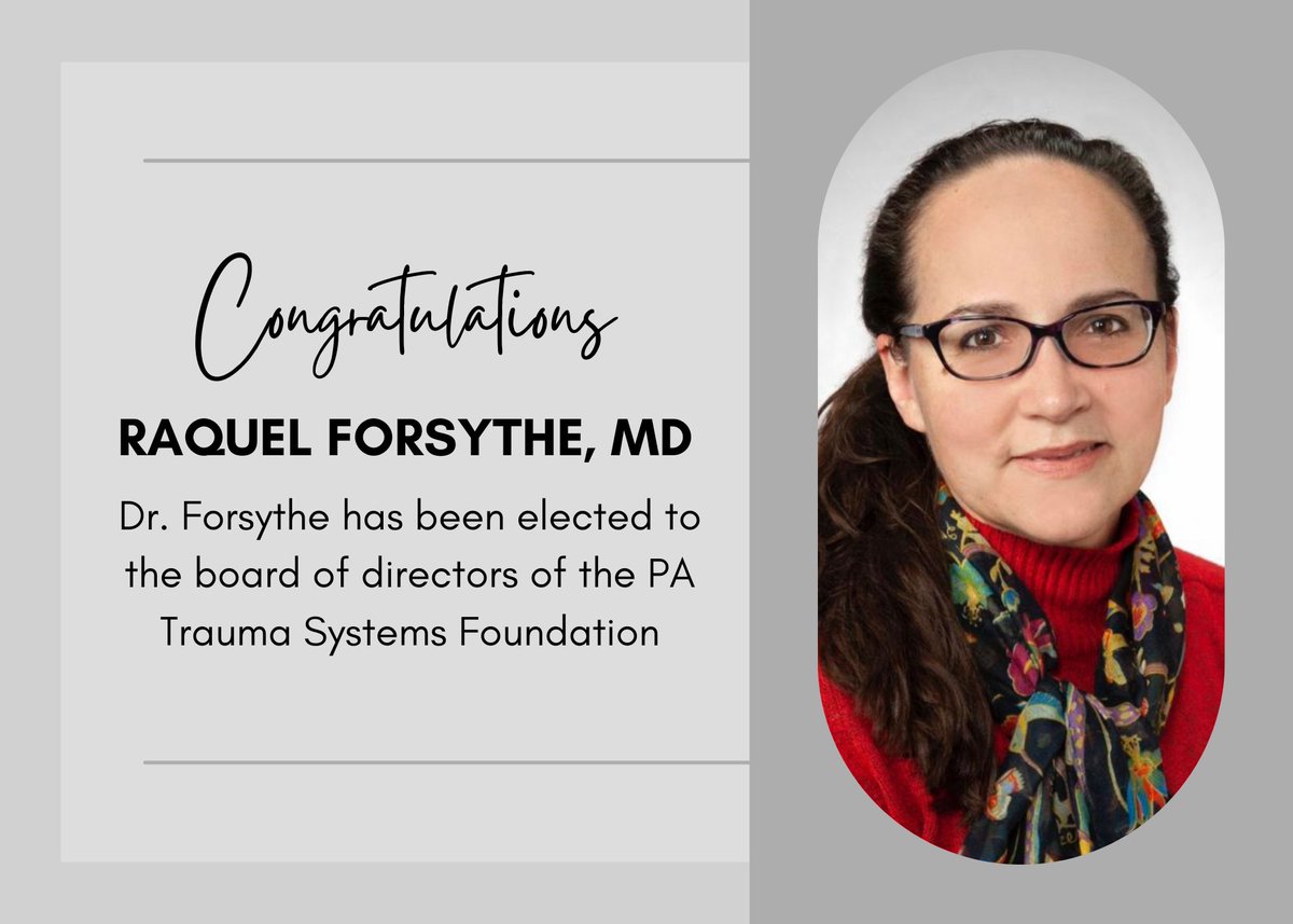 Heartiest congratulations to @forsythe_raquel on being elected to the board of directors of the PA Trauma Systems Foundation @PittPedsSurg @PittNeurosurg @AmBdSurg @AmCollSurgeons @UPMC_CTSurgery @PittTweet @pitttrauma @PittDeptofMed @UPMC @ChildrensPgh @PittTTMRC