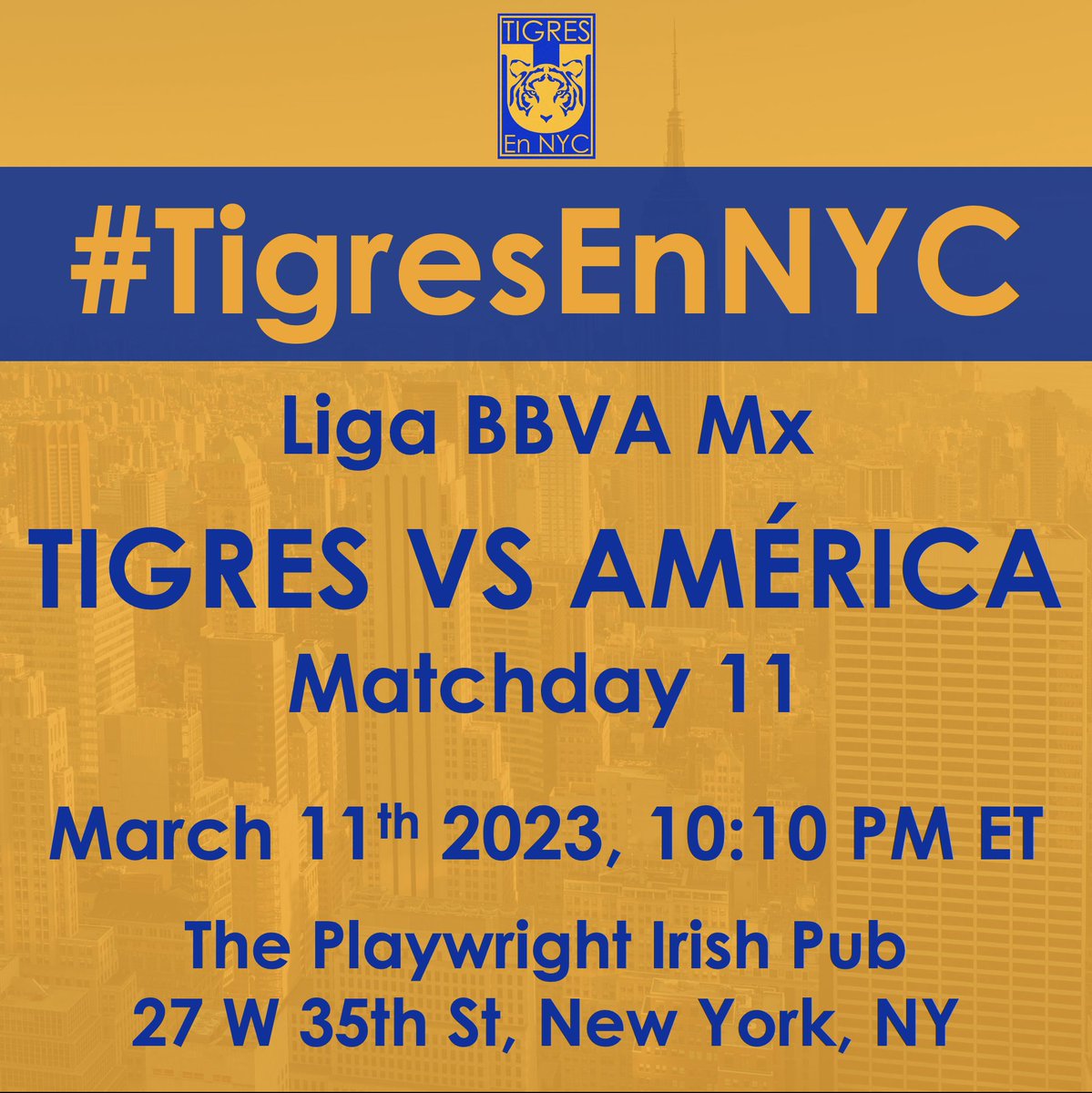 Tigres UANL New York City (@tigresennyc) on Twitter photo BIG MATCH TODAY!
<a href="/TigresOficial/">Club Tigres 🐯</a> will have <a href="/ClubAmerica/">Club América</a> at the Estadio Universitario.
Barbadillo will be inducted to the Ring of Legends.
Come and join us at <a href="/playwright35th/">Playwright Irish Pub</a>. NYC is gold and blue!
#LetsGoTigres! #TigresEnNYC BIG MATCH TODAY!
<a href="/TigresOficial/">Club Tigres 🐯</a> will have <a href="/ClubAmerica/">Club América</a> at the Estadio Universitario.
Barbadillo will be inducted to the Ring of Legends.
Come and join us at <a href="/playwright35th/">Playwright Irish Pub</a>. NYC is gold and blue!
#LetsGoTigres! #TigresEnNYC