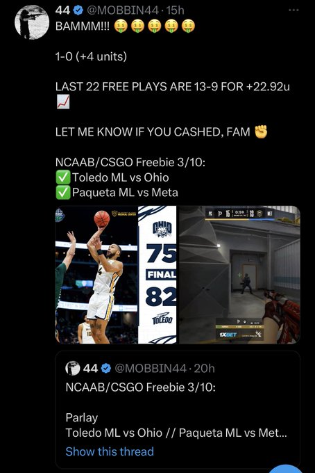 💰FREE PLAYS 3/10💰

9-3 FOR +38.6 UNITS 📈

✅TIAFOE ML // KHACHANOV ML
✅GOLDEN GUARDIANS ML // BOBO +1.5
✅100 THIEVES ML // UCLA ML
✅TOLEDO ML // PAQUETA ML
✅USE ML // BAMA ML
✅KT ROLSTER 2-0 // JAPAN ML
✅MOVISTAR RIDERS ML // FAU ML
✅HAVU +1.5 // KT ROLSTER Map1 ML