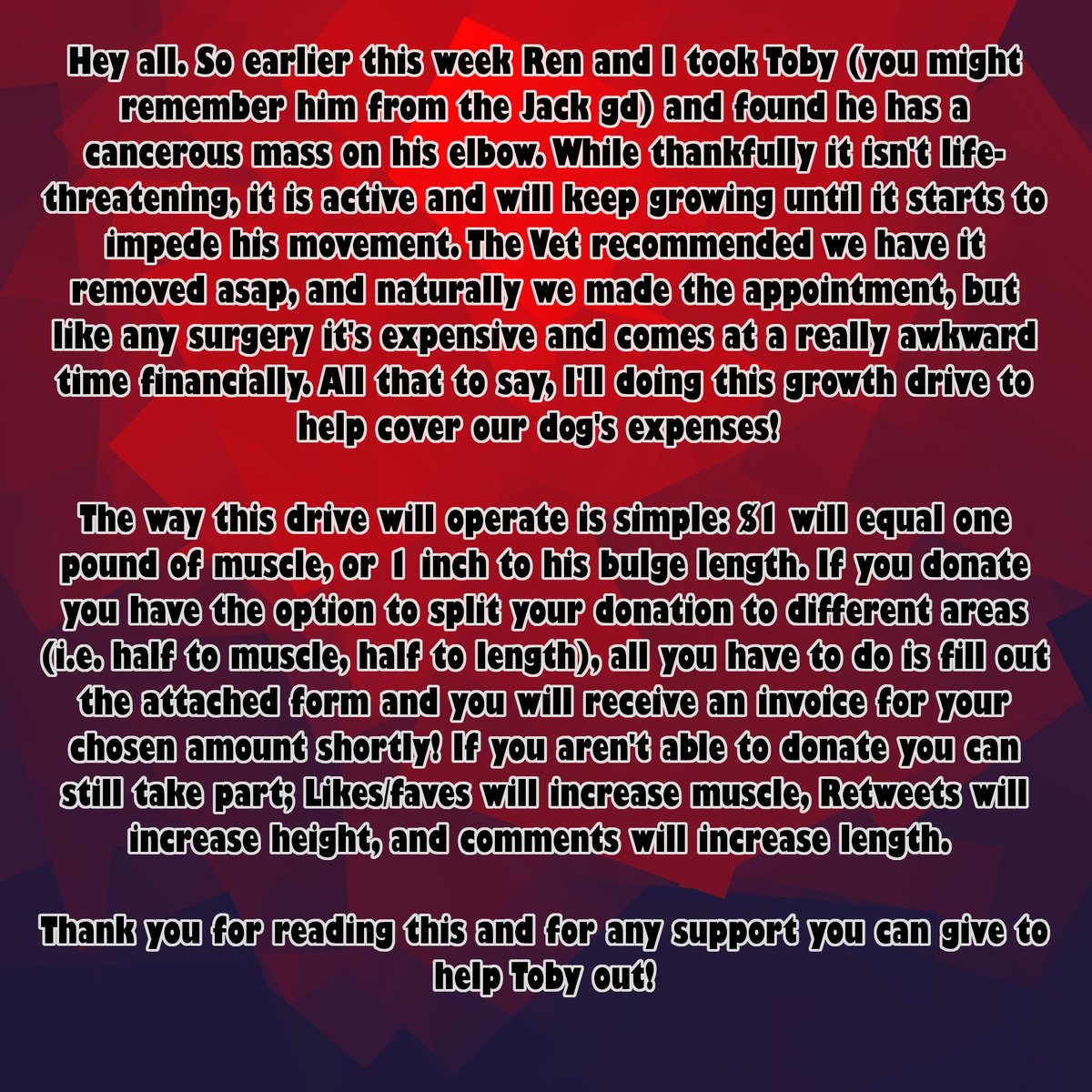 ☠️🐺Big Bad Wolf Growth Drive: Pt. 1🐺☠️

Hey y'all, so tl;dr our dog is getting surgery for a tumor and it's pricey, so naturally as a furry artist I'm doing a growth drive to help cover things! Wolf's on the prowl for some major gains, who wants to help him out?