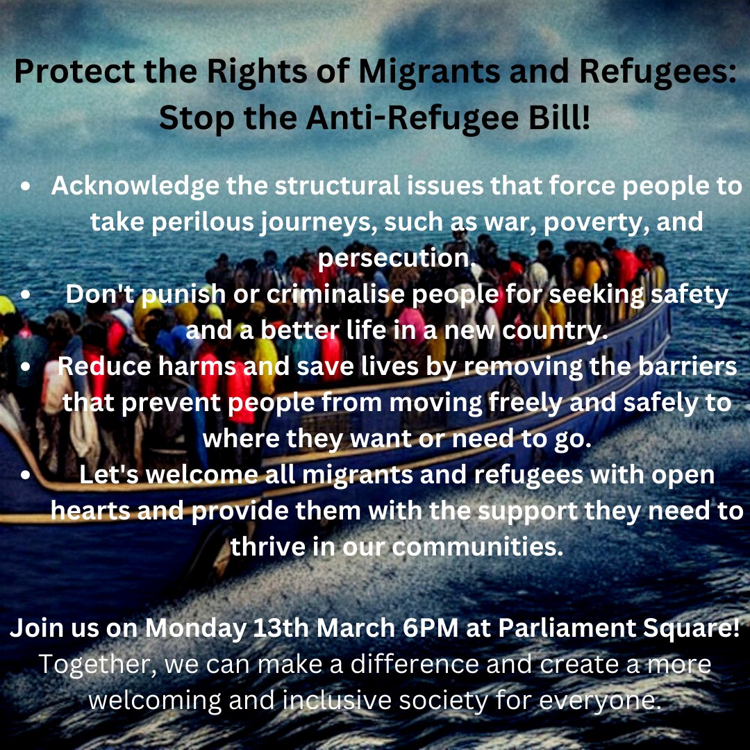 📣#StopTheBill that criminalises and punishes refugees & migrants. 

Demo: Monday 13th March 2023, 6PM at Parliament Square

Also, write to your MP today to protect & uphold the rights of migrants & refugees. #RefugeeRights #MigrantJustice

ALL migrants & refugees welcome!
✊🏿✊🏾✊🏼