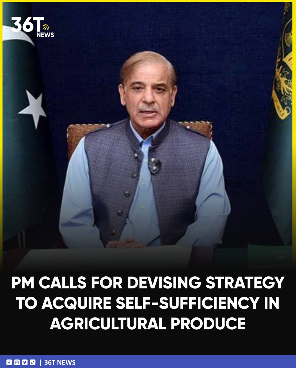36tNews's tweet photo. Prime Minister Shehbaz Sharif on Saturday called for devising a strategy to acquire self-sufficiency in agricultural produce and address the country's economic crisis.
@pmln_org @president_pmln #36Tnews https://t.co/NkE1yK04vg