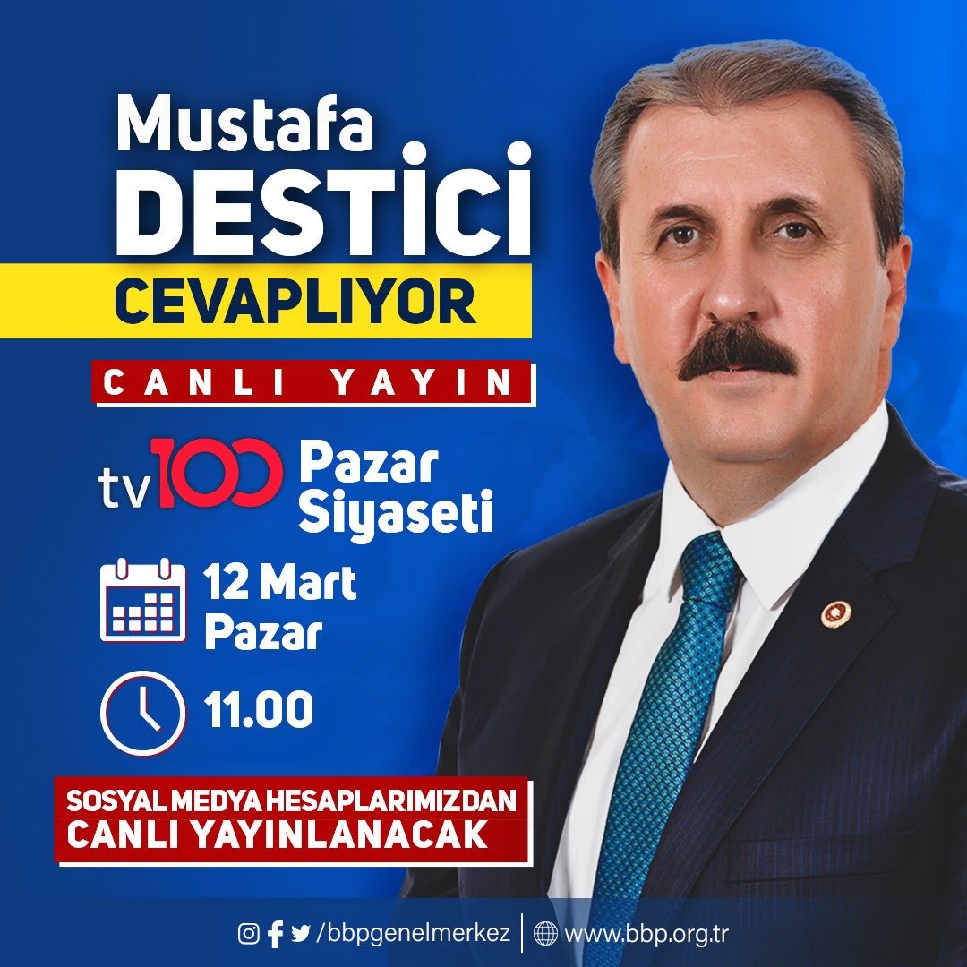 Desticikurumsal's tweet photo. Genel Başkanımız Sayın Mustafa Destici, Pınar Işık Ardor ile Pazar Siyaseti programının canlı yayın konuğu olacaktır.

🗓  12 Mart Pazar
⏰  11:00
📺  TV 100
📺  https://t.co/xu4GxO72QI
📺  https://t.co/JN9mtCXlvB https://t.co/www3eeRDyx