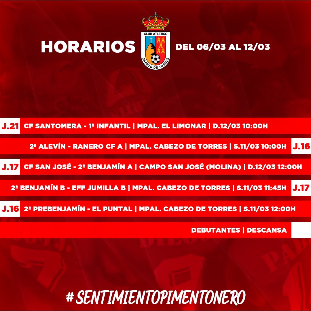 HORARIOS 06/03 - 12/03 ⚽️|

#VamosCabezo 
#SentimientoPimentonero 🔴⚪️