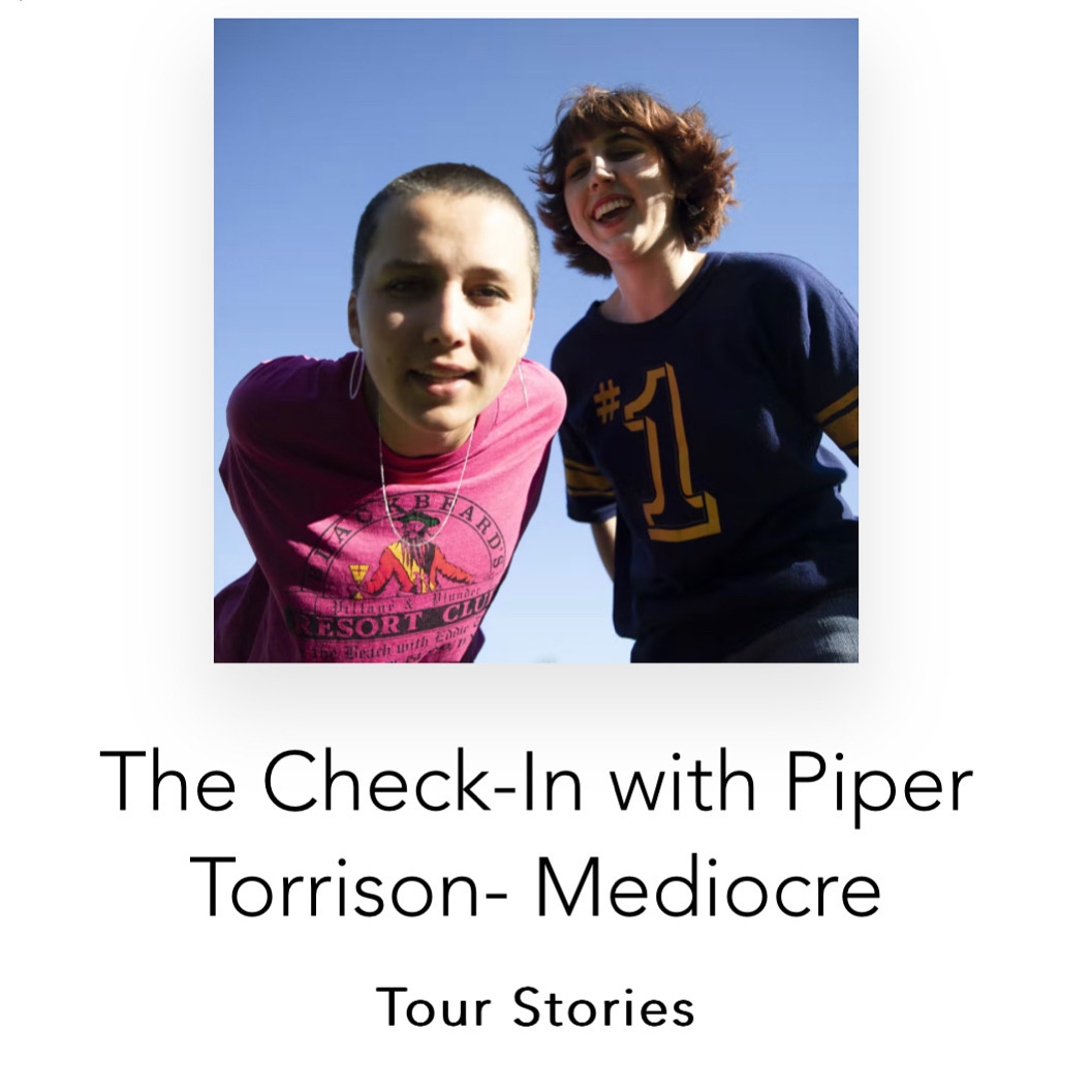 Piper Torrison (1/2 of <a href="/TheBandMediocre/">Mediocre</a>) is the latest guest on Tour Stories! Talking the upcoming EP ‘To Know You’re Screwed,’ the meaning of their latest single “Pop Song Baby,” and more!

Listen: ruinousmedia.com/tourstories/ep…