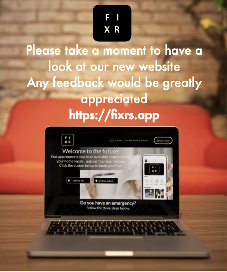 Customers and tradesmen can download the app and create a FREE account ready for our relaunch in the coming weeks. 
Download Links:
linktr.ee/fixrs