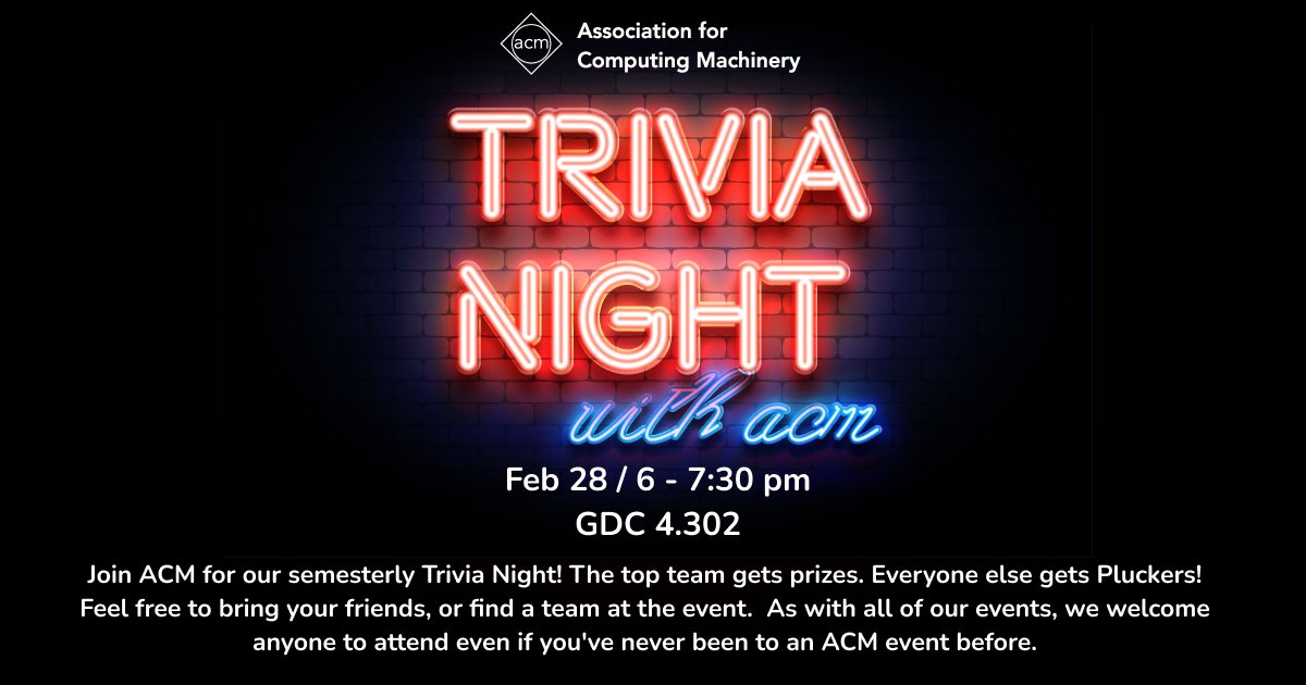 utexasACM's tweet photo. Join ACM for our semesterly Trivia Night! The top team gets prizes. Everyone else gets Pluckers! Feel free to bring your friends, or find a team at the event. As with all of our events, we welcome all to attend!
#utaustin #utcs #utcompsci #universityoftexasataustin #utaustintx https://t.co/sM2cG0rW7G
