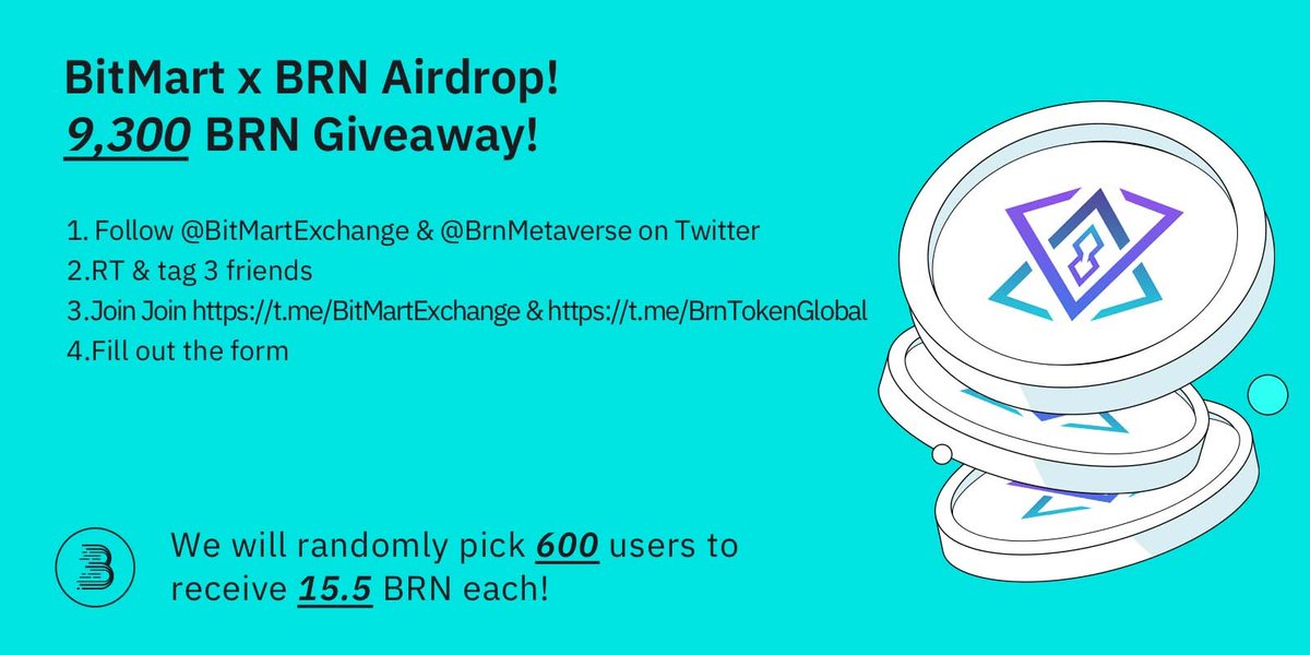 BitMartExchange's tweet image. 🎉To celebrate @BrnMetaverse listing, join to win 9,300 $BRN 🤑🤑🤑
 
1⃣Follow @BitMartExchange&amp;amp; @BrnMetaverse
2⃣RT&amp;amp; tag 3frds
3⃣Join t.me/BitMartExchange&amp;amp; t.me/BrnTokenGlobal 
4⃣Fill forms.gle/Q6ULwRxGb3MkGF…

💎600 lucky winners receive 15.5 BRN each!
⏰By 11 PM UTC Mar 3
