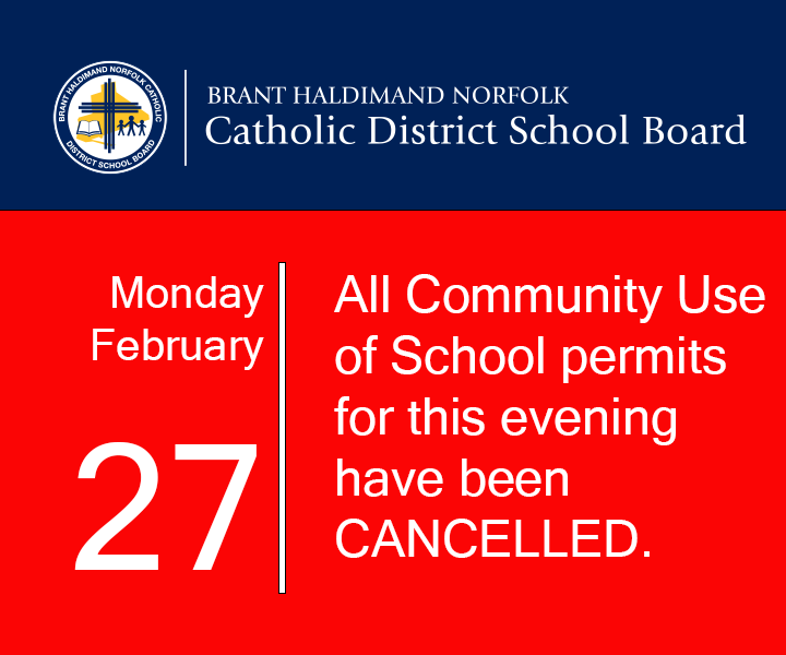 Monday, Feb 27 - Due to inclement weather, all Community Use of School permits (rentals) have been cancelled for this evening. We apologize for the late notice. Please help share this cancellation. Stay warm!