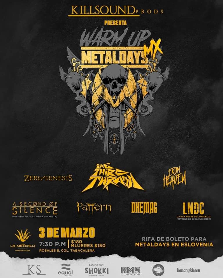 LlamadoBestia's tweet photo. @killsoundprod presenta este 3 de Marzo en La #Mezcalli a #TheThirdThrash #PatternTheBand @secondofsilence @LargaNochedeConsuelo @zerogenesisband y @dhemagband https://t.co/eHRAXsM3nd