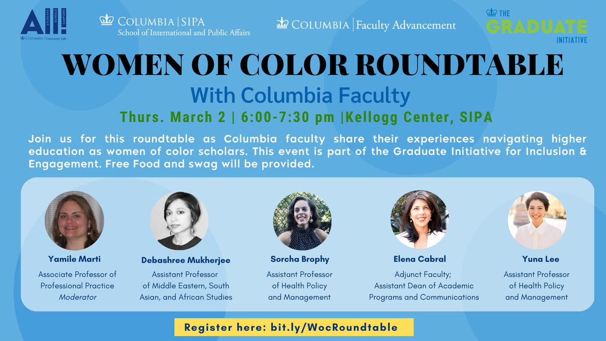 Join us for this roundtable as Columbia faculty share their experiences navigating higher education as women of color scholars. This event is part of the Graduate Initiative for Inclusion &amp; Engagement. Free Food and swag will be provided.
Register here: bit.ly/WocRoundtable