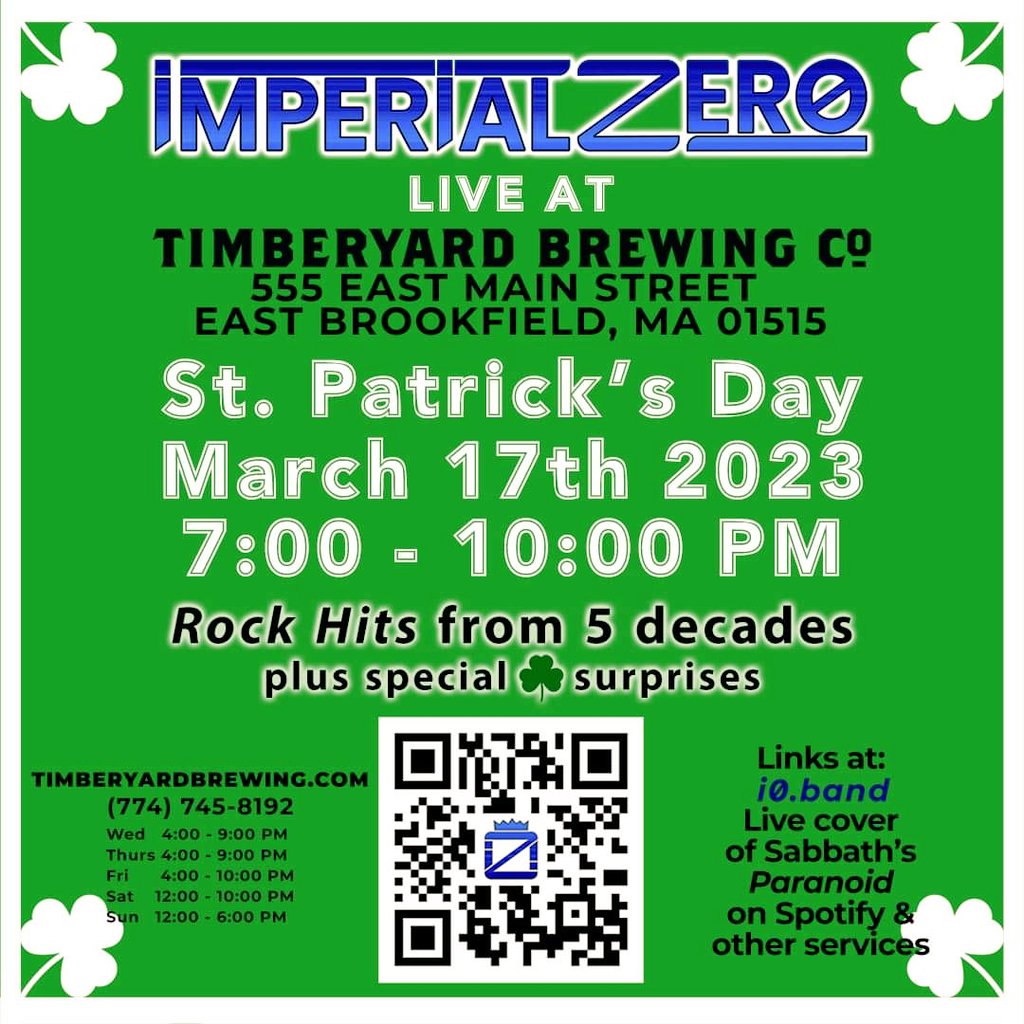 ImperialZer0's tweet image. We will be rocking the house this St. Pat's @ Timberyard Brewery Co. in East Brookfield, Mass! Put on your best green and get to TBC on Friday, March 17th. We'll be playing popular rock hits spanning 5 decades from 7pm until close at 10pm. #livemusic   #rockcovers