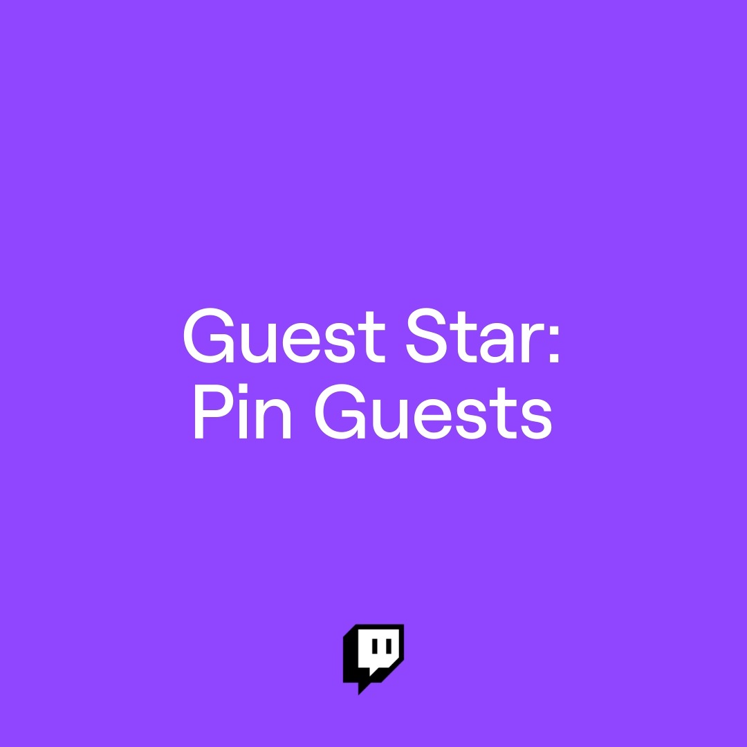 Twitch Support on Twitter "📢 New for Guest Star Pin Guests with