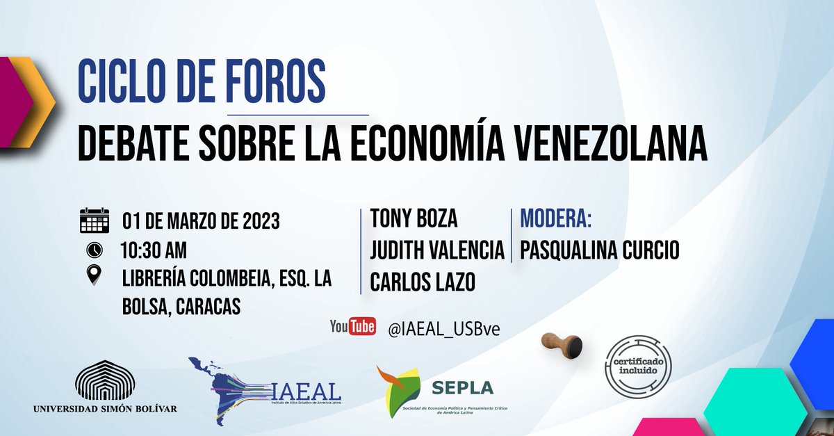 iaeal_usbve's tweet photo. Este 1º de marzo inicia el Ciclo de Foros: Debate sobre la economía venezolana con la participación de @tonyboza, Judith Valencia, Carlos Lazo y la moderación de @pasquicurcio.

Te esperamos en la Librería Colombeia a las 10:30 AM.

#IAEAL #USBve https://t.co/9O6qxxKouO