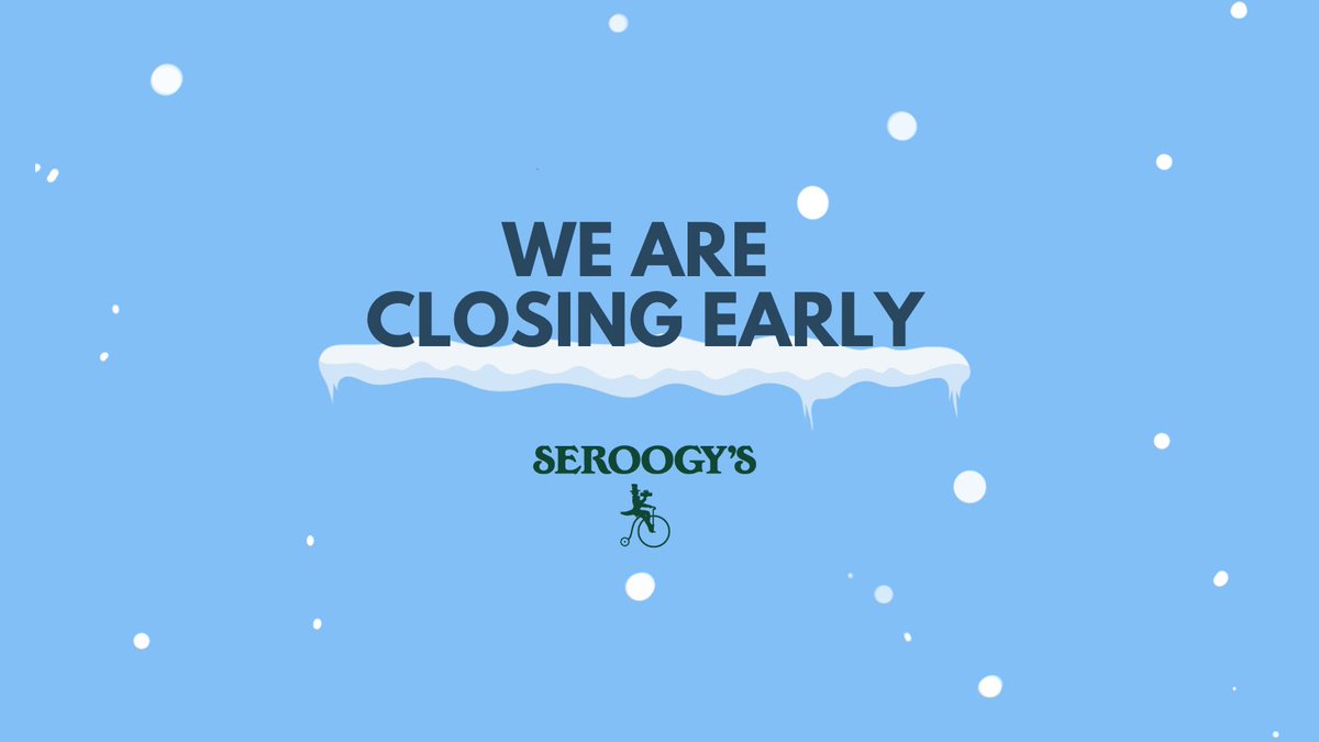 seroogys's tweet photo. Due to the weather conditions, our stores will be closing at 5:00 pm today. (February 27, 2023) https://t.co/g4sSxuEkN7