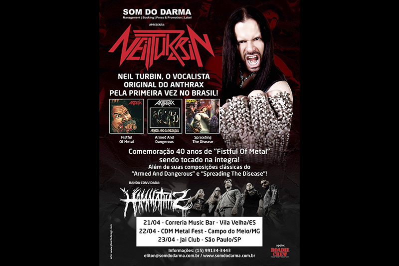 NEIL TURBIN, VOCALISTA ORIGINAL DO ANTHRAX, DESEMBARCA EM ABRIL NO BRASIL PARA UMA SÉRIE DE TRÊS SHOWS.

Confira o Serviço das apresentações no Site Turbinado.
LINK: turbinado.art.br/site/artigos/n…

#neilturbin #anthrax #somdodarma