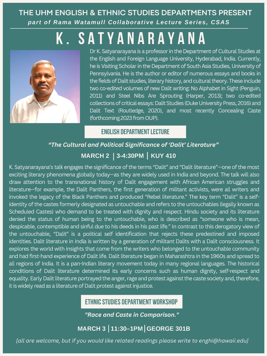 Join us this Thursday, March 2nd for a presentation by  Dr K. Satyanarayana as a part of the English Department colloquium at 3 PM, KUY Rm. 410! There's also a Department of Ethnic Studies workshop on Friday, March 3rd from 11:30-1 PM at George Hall, Rm. 301B

See you all there!