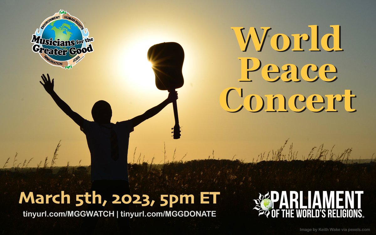 SAVE THE DATE! Join a virtual concert in support of <a href="/interfaithworld/">The Parliament of the World's Religions</a> intended to draw attention to the need for a peaceful resolution to the many conflicts going on across the globe.

Learn more at musiciansforthegreatergood.org/programs/