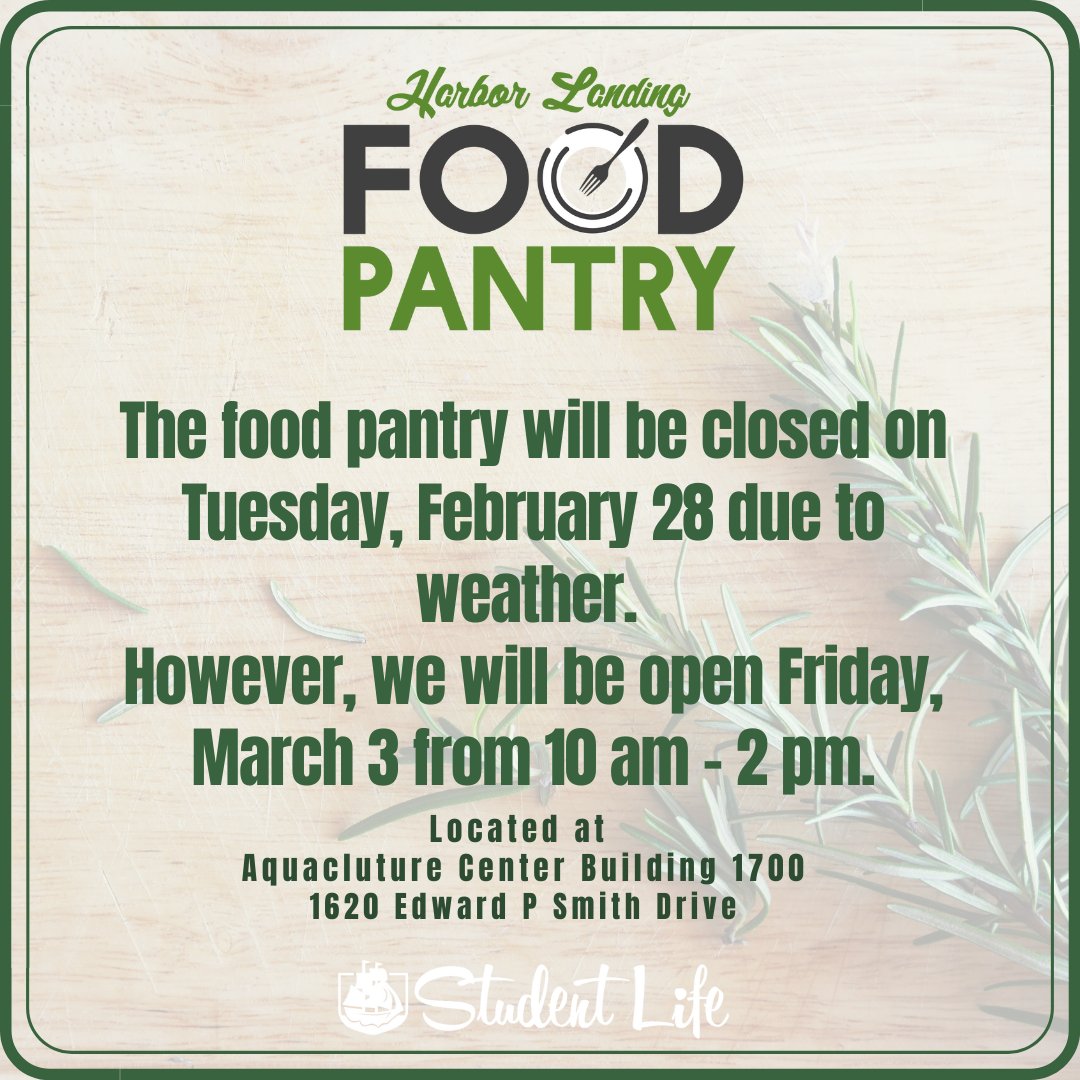 ghcstudentlife's tweet photo. Unfortunately, due to the weather, the  Harbor Landing Food Pantry will be closed tomorrow, February 28. 
We will be open Friday, March 3, from 10 am - 2 pm. https://t.co/2jJWeEMmm5