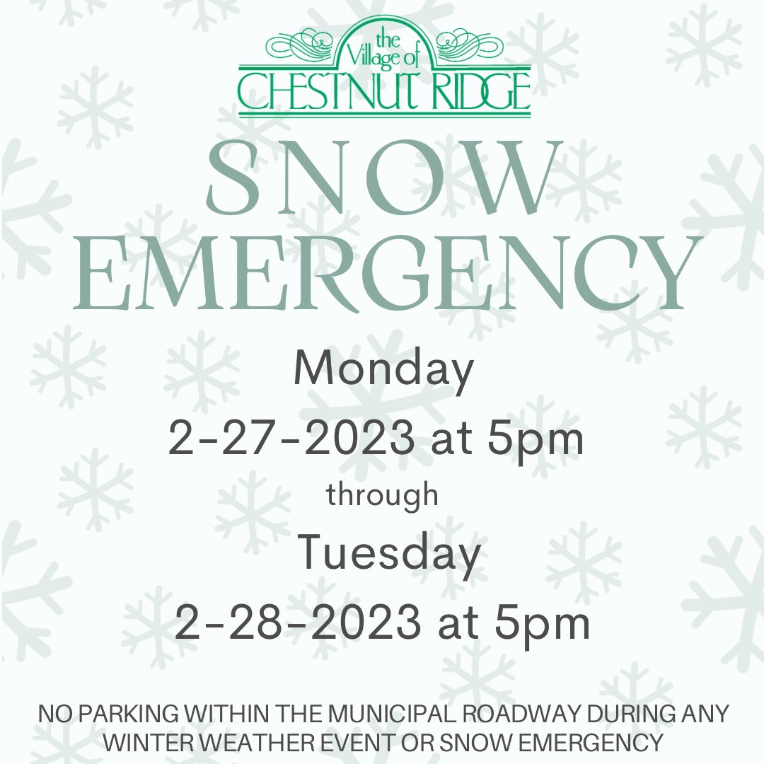 There is a snow emergency in effect 
beginning Monday 2-27-2023 at 5pm through Tuesday 2-28-2023 at 5pm. There is no parking within the Municipal Roadway during any winter weather event or Snow Emergency