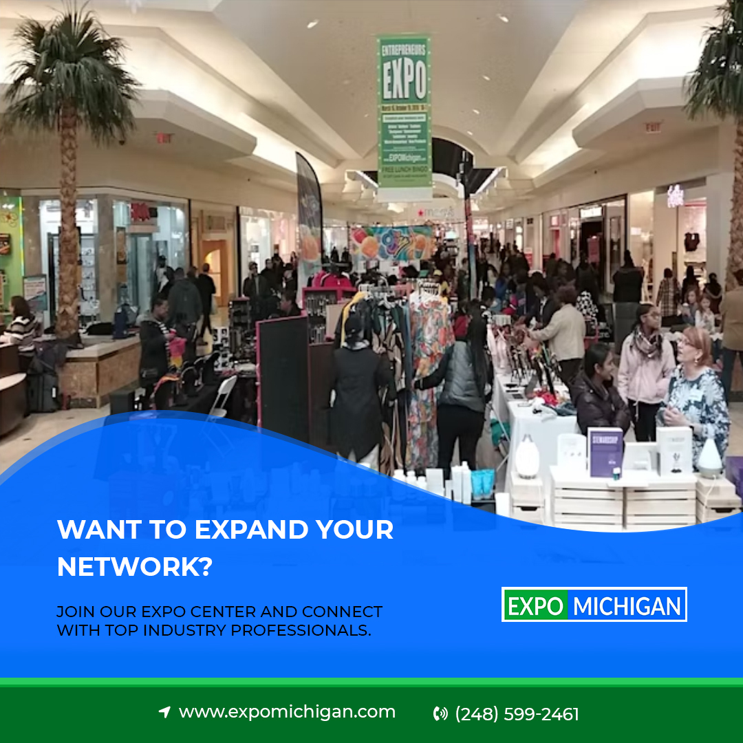 Expo Michigan is not just a place to showcase your brand, but also an opportunity to connect with like-minded individuals in your industry.

𝗩𝗜𝗦𝗜𝗧 𝗡𝗢𝗪: expomichigan.com
𝗢𝗥
𝗖𝗔𝗟𝗟 𝗨𝗦: +1 248-599-2461

#TradeShowTips #BrandExposure #NetworkingEvent
