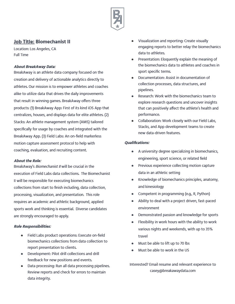 Casey Wiens (@casey_wiens) on Twitter photo Are you:
- graduating this spring?
- have a degree in biomechanics or related area?
- can code?
- want to work in sports?
We (<a href="/breakawaydata/">BreakAway Data</a>) are hiring a biomechanist to help collect and process the data. Come join us!
Appreciate all those that share! Are you:
- graduating this spring?
- have a degree in biomechanics or related area?
- can code?
- want to work in sports?
We (<a href="/breakawaydata/">BreakAway Data</a>) are hiring a biomechanist to help collect and process the data. Come join us!
Appreciate all those that share!