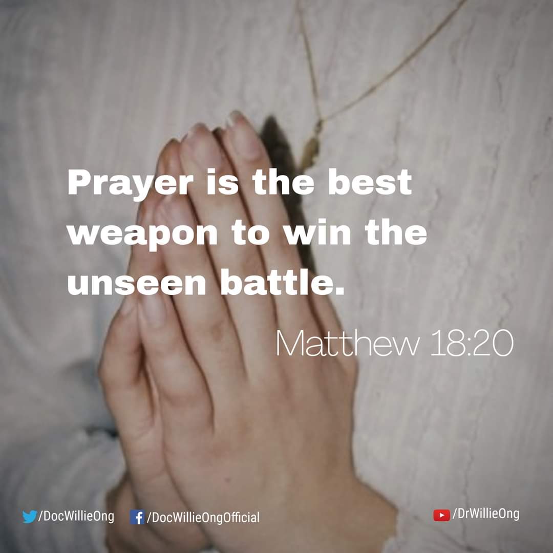 DocWillieOng's tweet photo. Prayer is the best weapon to win the unseen battle. 
Matthew 18:20 https://t.co/5rT58Ax6PE