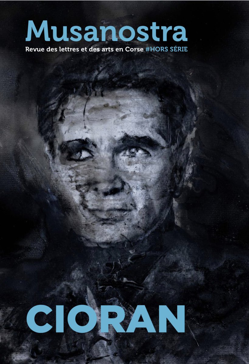 musanostra's tweet photo. À paraître, la revue spéciale consacrée au philosophe Cioran, réunissant des spécialistes de l’oeuvre du philosophe et de l’histoire de la Roumanie.

Nous remercions @Cita_Bastia, @IsulaCorsica, @BC_2028. https://t.co/on2r2aRQwt