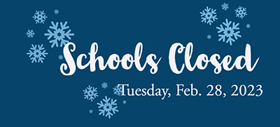 All Milford Public Schools and Adult Education programs have been canceled for Tuesday, February 28, 2023.  This includes in person and distance learning classes and programs. Please be safe.