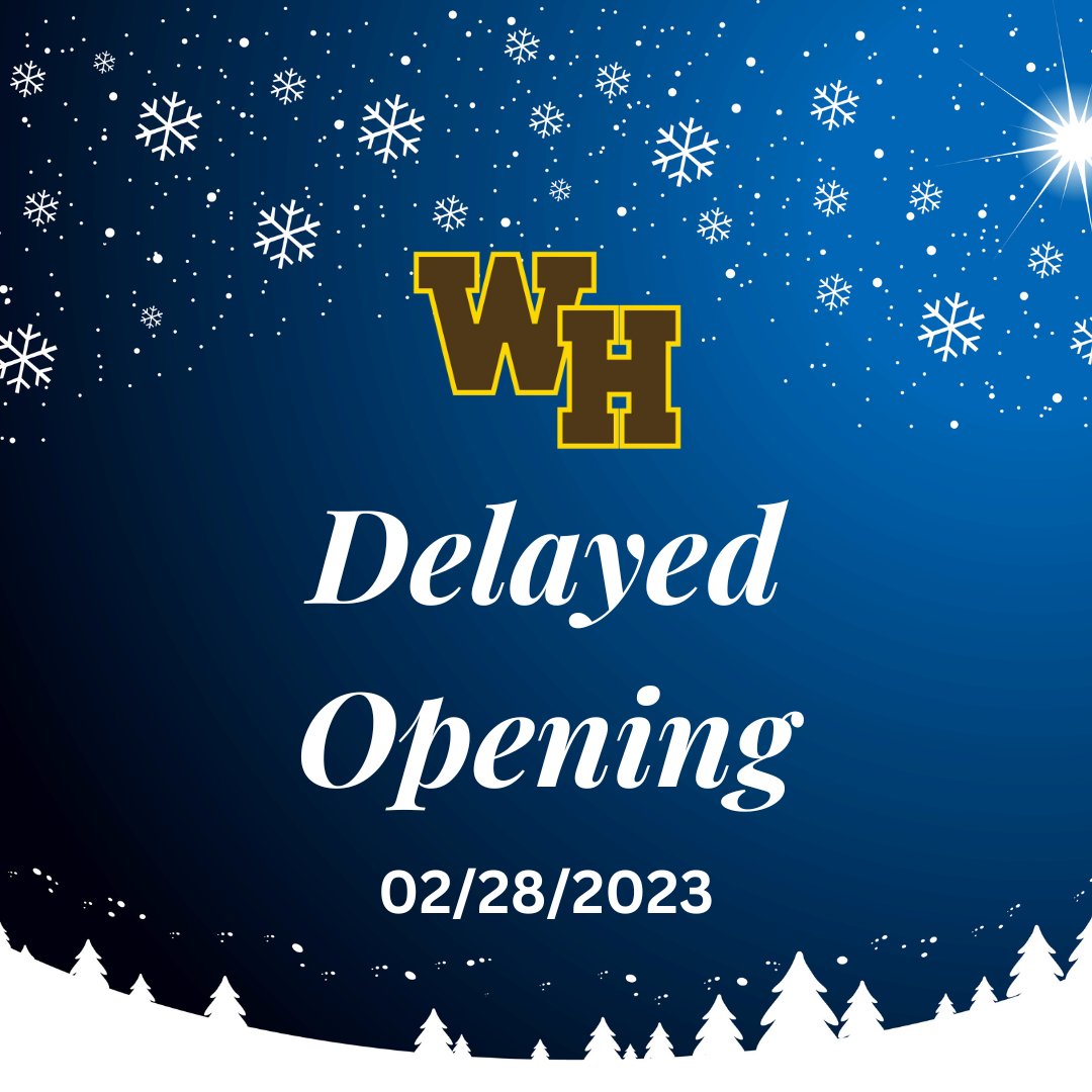Watchung Hills Regional High School will have a 2-hour delayed opening on February 28, 2023, due to inclement weather and poor road conditions. Please check your email for the delayed opening schedule. We will reassess conditions at 6:30 AM tomorrow morning.