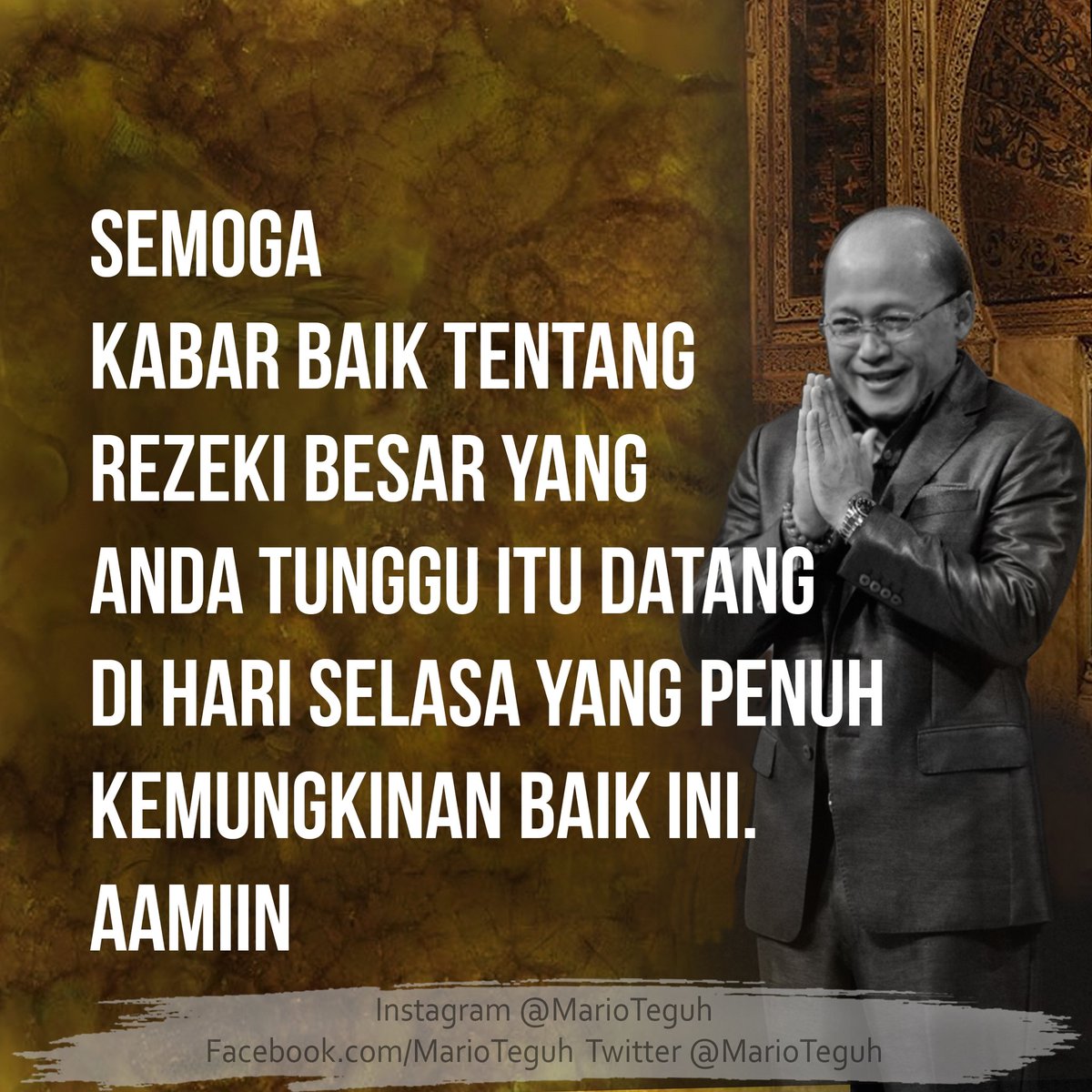 marioteguh's tweet photo. Aamiin ... πππ
#doa #hariselasa #doapagi #motivator #motivatorindonesia #motivasi #inspirasi #MTGW #inspirasihidup #MarioTeguh #stayhealty #rezeki #MarioTeguhTV #MarioTeguhVoice
#keluarga #Aamiin https://t.co/at60dLdCut