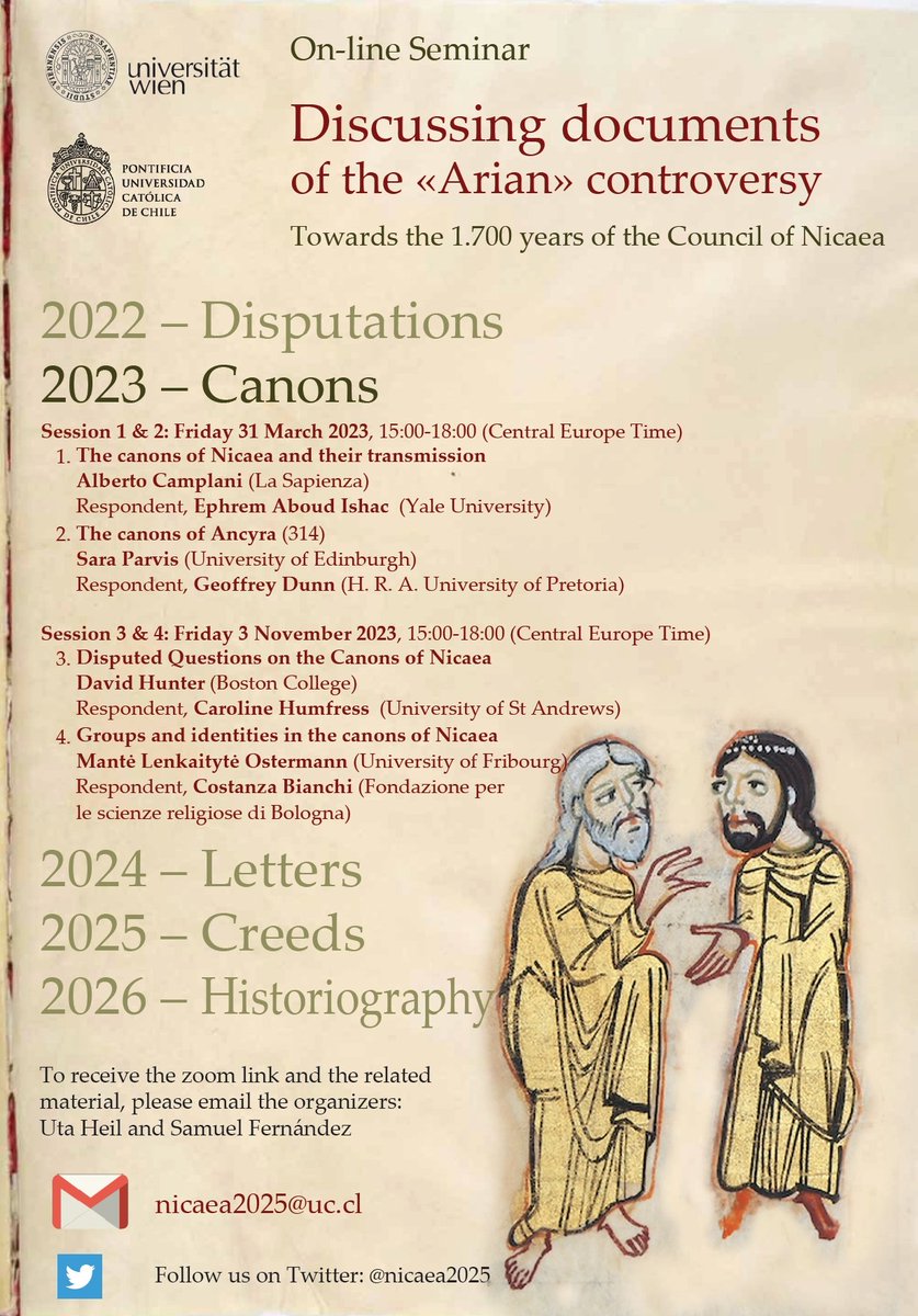 The next session of our online Seminar on Nicaea is approaching - Friday 31 March. Feel free to send the flyer or the email address (nicaea2025@uc.cl) to interested people or institutions.