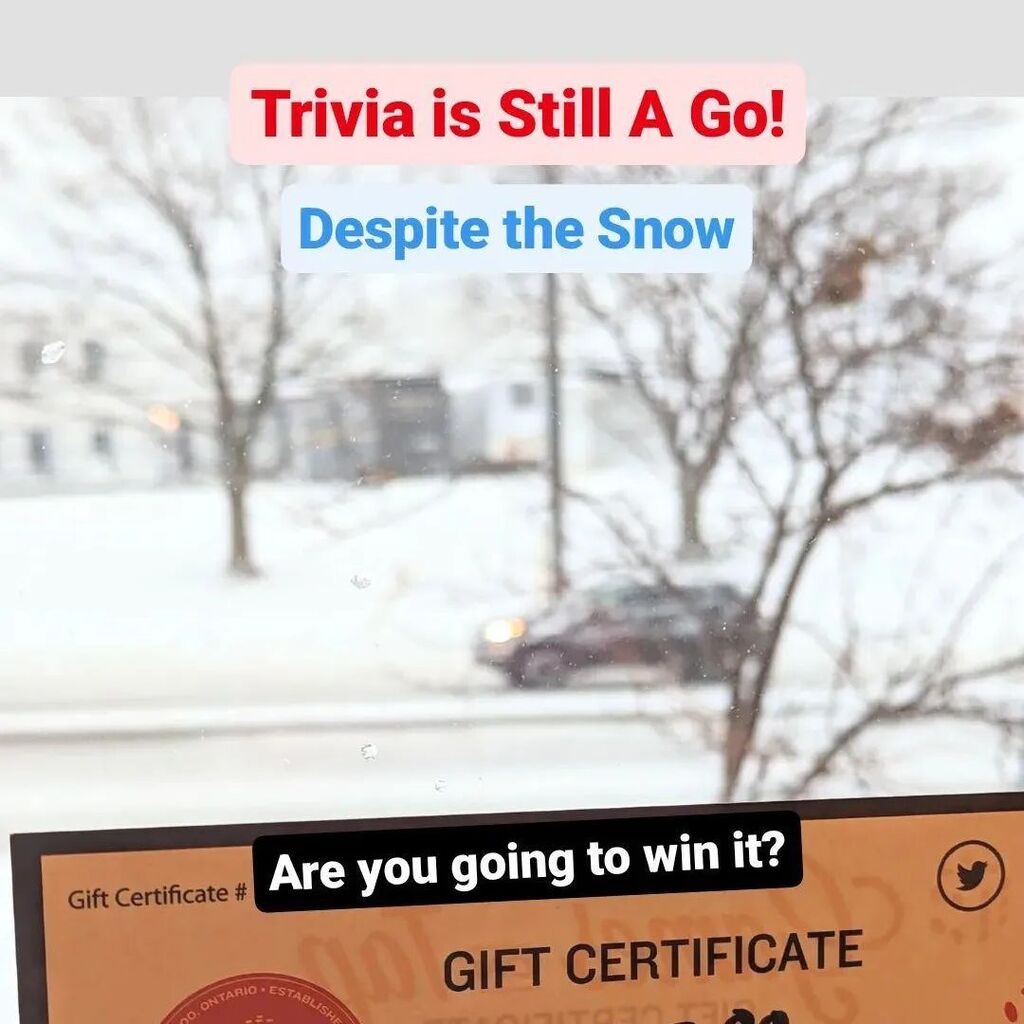 Trivia is still a go tonight if you can make it through the snow! instagr.am/p/CpLwO4XOrfD/