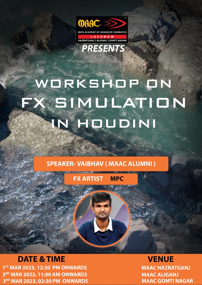 LucknowMaac's tweet photo. MAAC LUCKNOW is organizing a #Workshop on
"FX SIMULATION IN HOUDINI"
Speaker: Mr. Vaibhav (MAAC Alumni) - FX Artist MPC
Be a part of this amazing workshop and unleash your creativity.
#fx #vfx #GraphicsDesigning #VFXCoursesatMAAC #animationcourses #MaacLucknow https://t.co/0i7PbatBwG