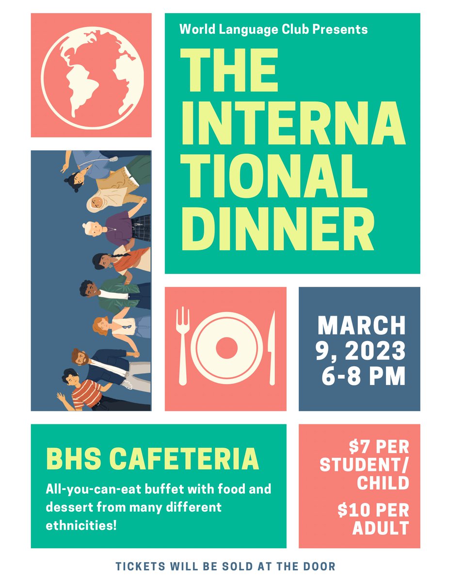 SAVE THE DATE: World Language Club is having our annual International Dinner on March 9, 2023, from 6-8 pm.