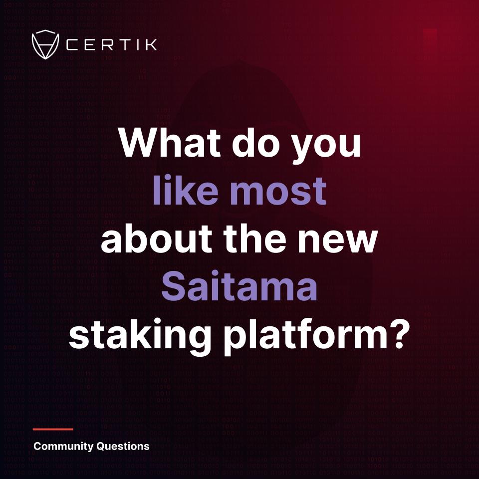 CertiKCommunity's tweet photo. We'd love to hear from you! #CertiK 🗣️⬇️ 

#SaitaPro @WeAreSaitama #Saitama https://t.co/u64UUzQNck