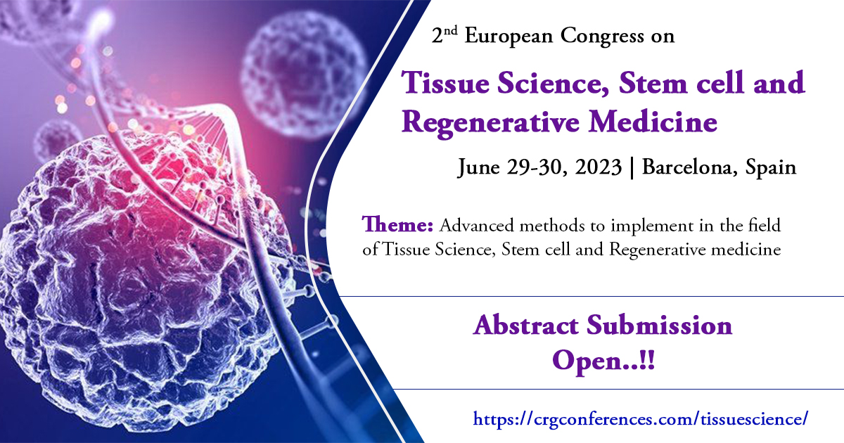 Coalesce_Groups's tweet photo. Conference name : 2nd European Congress on Tissue Science, Stem cell and Regenerative Medicine
Conference Website: https://t.co/OI85HiUuNn
Chance to be part of an event on @Tissue Science 2023
Hurry up and submit your abstract now
#June #Spain #conference #speakers #Tissuescience https://t.co/SLSWbv7eZ6