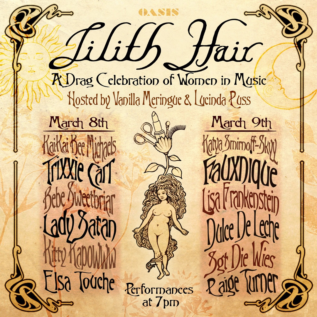 LILITH HAIR: A Drag Celebration of Women in Music MARCH 8th & 9th at 7pm DRAG! BURLESQUE! VENDORS! ACTIVISM! Tickets at eventbrite.com/e/lilith-hair-…