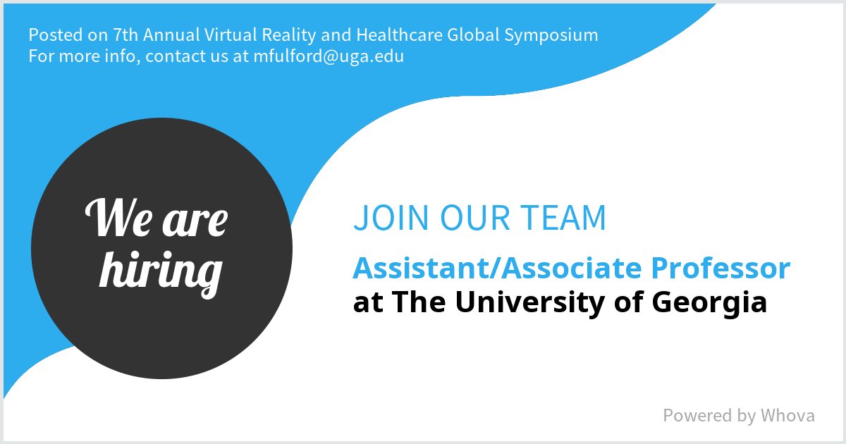 We are #hiring for Assistant/Associate Professor at The University of Georgia. Message me if you're interested in joining our team. We are attending 7th Annual Virtual Reality and Healthcare Global Symposium if you would like to meet! #IVRHA #HTCVIVE #PennMed - via #Whova event