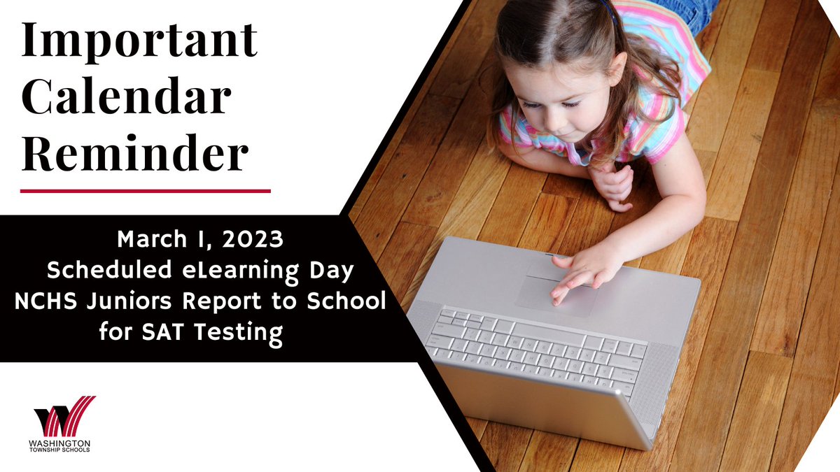 Tomorrow, Wednesday, March 1 is a scheduled eLearning Day for all students EXCEPT OUR NCHS JUNIORS who are to attend school following their normal arrival time and procedures to complete their SAT exam.