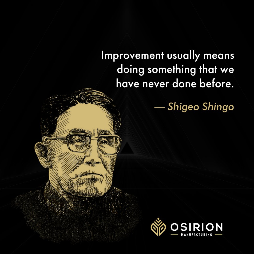 Who is Shigeo Shingo?

#ShigeoShingo was a Japanese industrial engineer and business consultant who developed the "Shingo System" of principles for improving manufacturing. 

#ToyotaProductionSystem #ContinuousImprovement #ManufacturingMindset #MondayQuotes #OsirionMfg