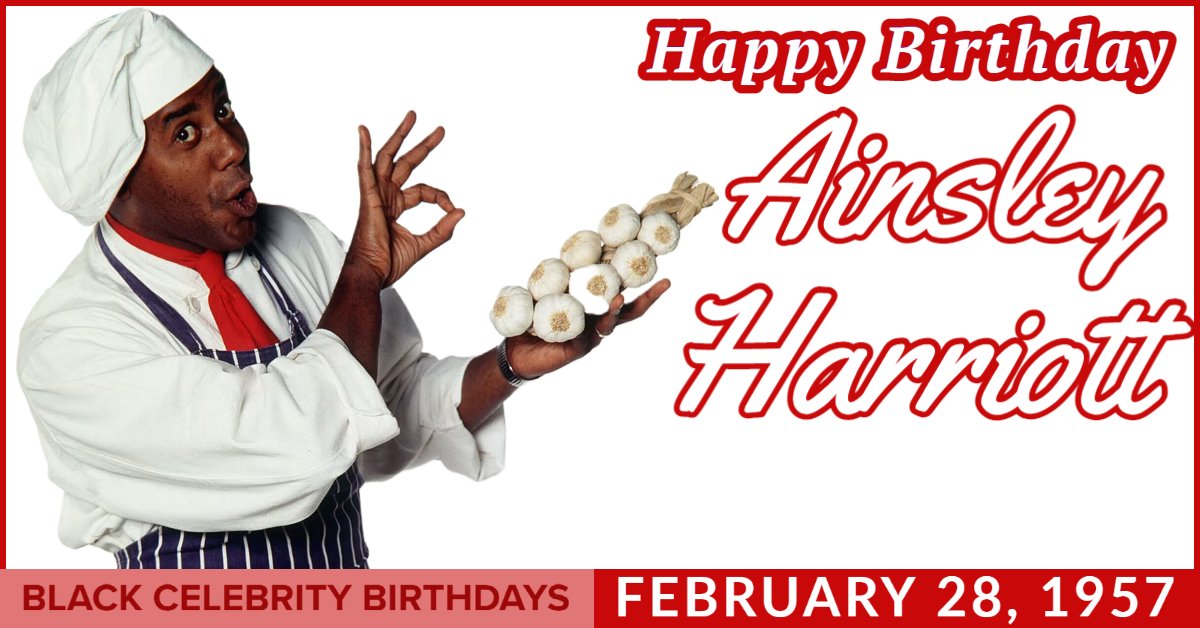 HAPPY 66TH BIRTHDAY TO AINSLEY HARRIOTT  Learn More:   