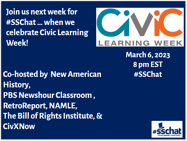 Next Monday (3/6), we'll be celebrating Civics Learning Week  with a variety of civics organizations including <a href="/CivXNow/">CivxNow</a> <a href="/MediaLiteracyEd/">NAMLE</a> <a href="/BRInstitute/">Bill of Rights Institute</a> <a href="/NewAmericanHist/">New American History</a> <a href="/RetroReport/">Retro Report</a> <a href="/NewsHourExtra/">PBS News Classroom</a> 

Join the #sschat party at 8pmEST/5pmPST!