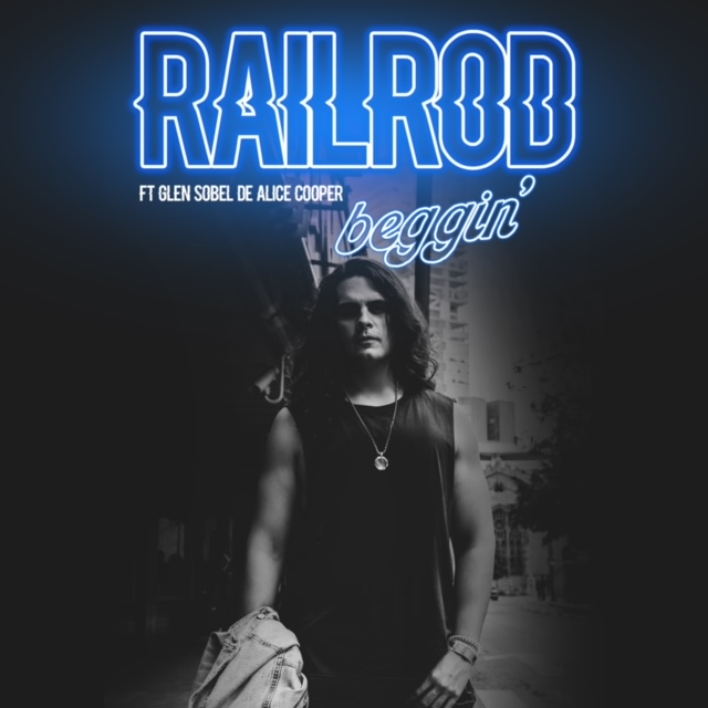 LA BANDA MEXICANA RAILROD Y GLEN SOBEL DE ALICE COOPER LANZAN SU SENCILLO “BEGGIN” Y ANUNCIAN FECHAS DE SU SHOW
<a href="/railrod_/">Railrod</a>