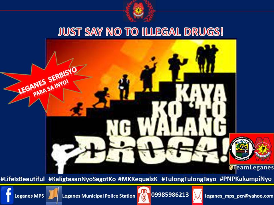 SAY NO TO ILLEGAL DRUGS!