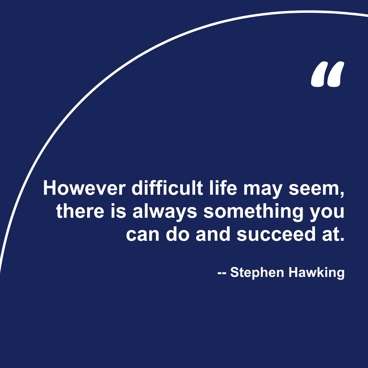 TruPayroll's tweet photo. "However difficult life may seem, there is always something you can do and succeed at."  -- Stephen Hawking https://t.co/E6ivlB9xPV https://t.co/mkaD5SQsbs